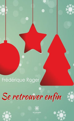Se retrouver enfin