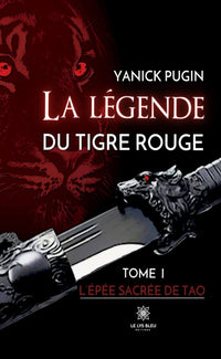 La légende du tigre rouge