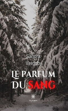 Le parfum du sang