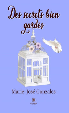 Des secrets bien gardés
