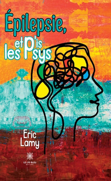 Épilepsie, et p'is les psys