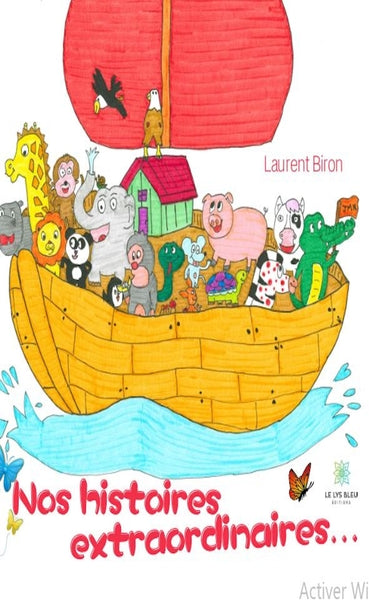 Nos histoires extraordinaires...