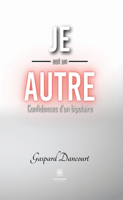 Je est un autre