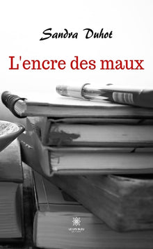 L'encre des maux