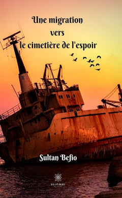 Une migration vers le cimetière de l'espoir