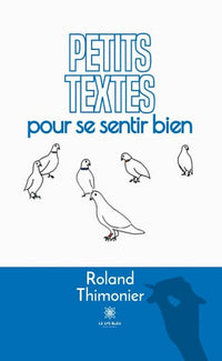 Petits textes pour se sentir bien