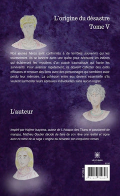 L'origine du désastre