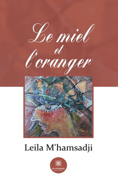 Le miel et l'oranger