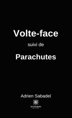 Volte-face suivi de Parachutes