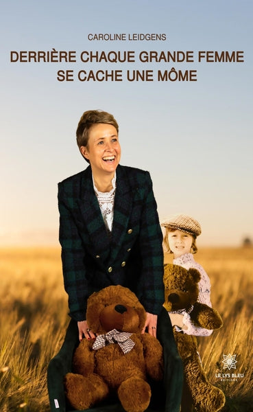 Derrière chaque grande femme se cache une môme