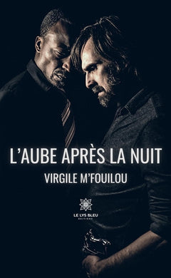 L'aube après la nuit