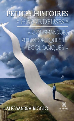 Petites histoires « hasardeuses »