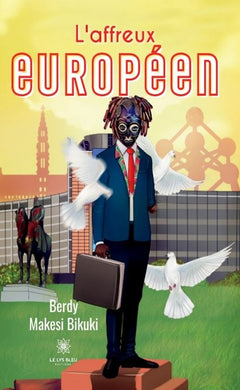 L'affreux Européen
