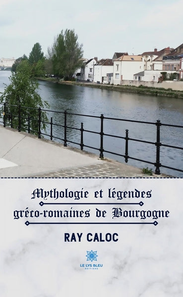 Mythologie et légendes gréco-romaines de Bourgogne