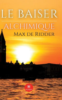 Le baiser alchimique