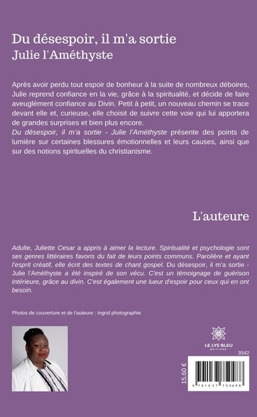 Du désespoir, il m'a sortie