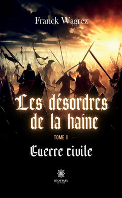 Les désordres de la haine