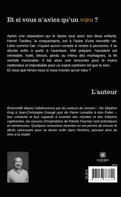 Et si vous n'aviez qu'un voeu ?