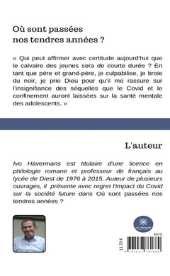 Où sont passées nos tendres années ?