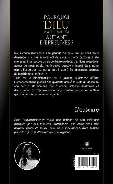 Pourquoi Dieu m'a-t-il infligé autant d'épreuves ?