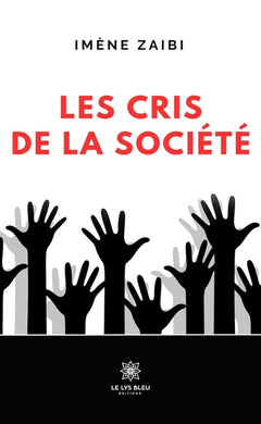 Les cris de la société