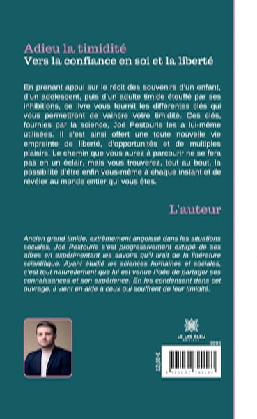 Adieu la timidité
