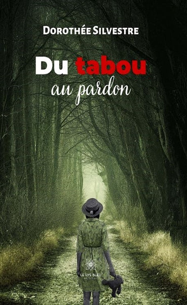 Du tabou au pardon