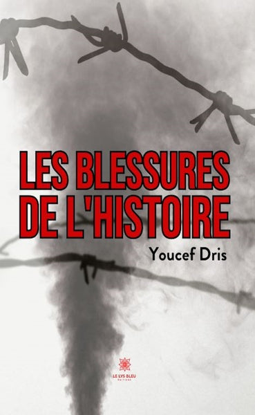 Les blessures de l'histoire