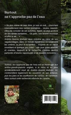 Surtout ne t'approche pas de l'eau