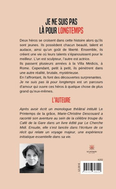 Je ne suis pas là pour longtemps