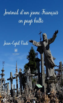 Journal d'un jeune français en pays balte