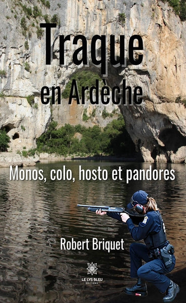 Traque en Ardèche