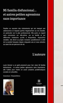 Mi familia disfuncional... et autres petites agressions sans importance