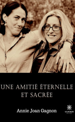 Une amitié éternelle et sacrée