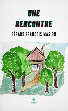 Une rencontre