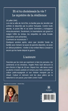 Et si tu choisissais la vie. Le mystère de la résilience