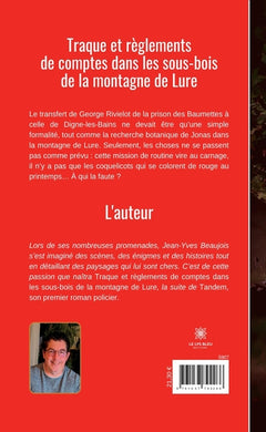 Traque et règlements de comptes dans les sous-bois de la montagne de Lure