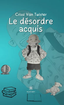 Le désordre acquis