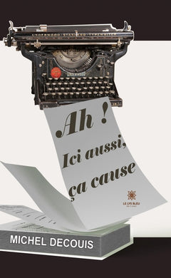 Ah ! Ici aussi, ça cause