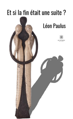 Et si la fin était une suite ?