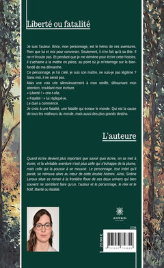 Liberté ou fatalité