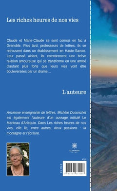 Les riches heures de nos vies