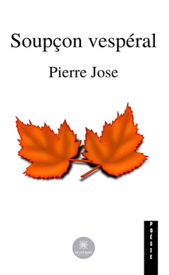 Soupçon vespéral