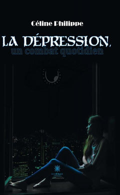 La dépression, un combat au quotidien