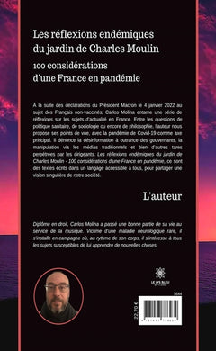 Les réflexions endémiques du jardin de Charles Moulin