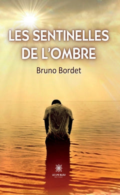 Les sentinelles de l'ombre