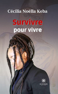 Survivre pour vivre