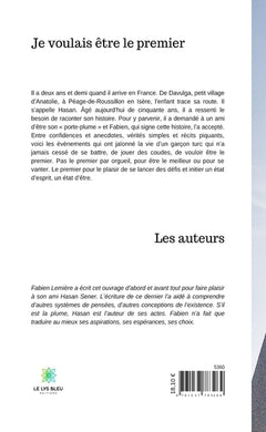 Je voulais être le premier