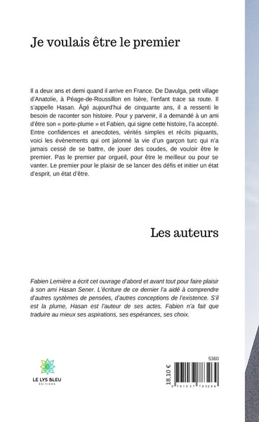 Je voulais être le premier