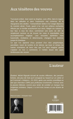 Aux ténèbres des veuves